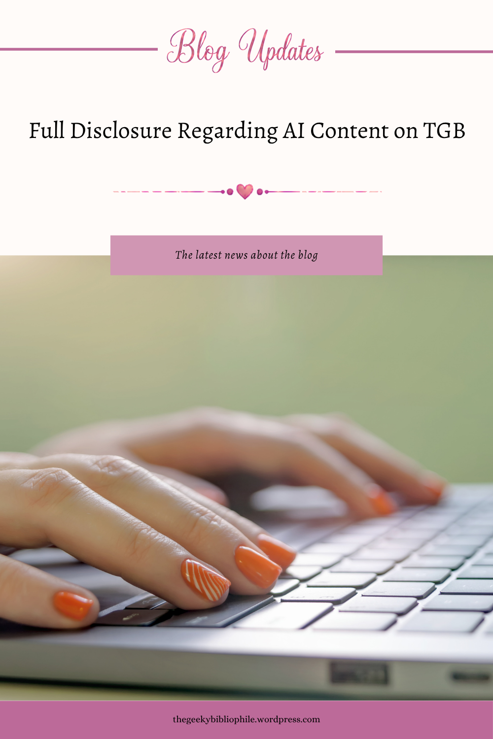 Divulgación completa sobre el contenido de IA TGB - The Geeky Bibliophile